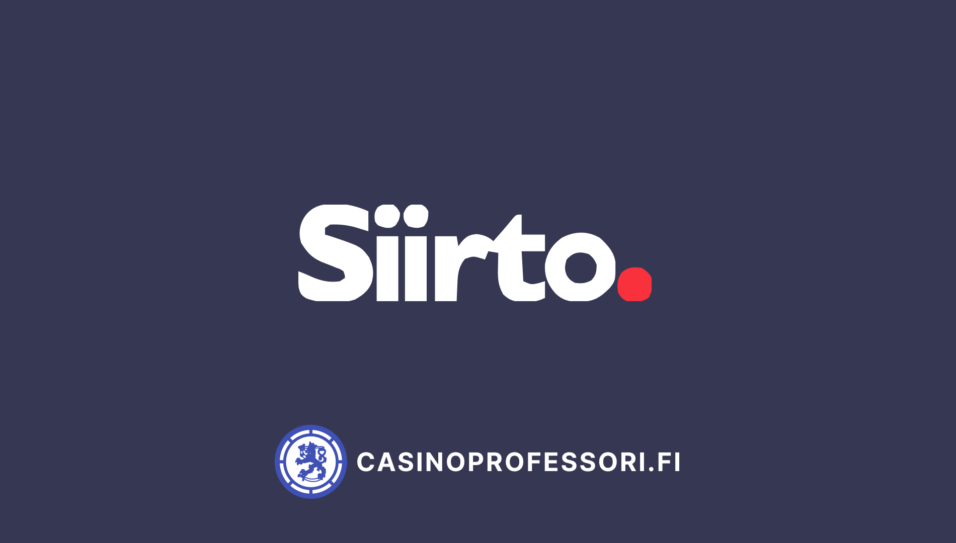 siirto kasinot