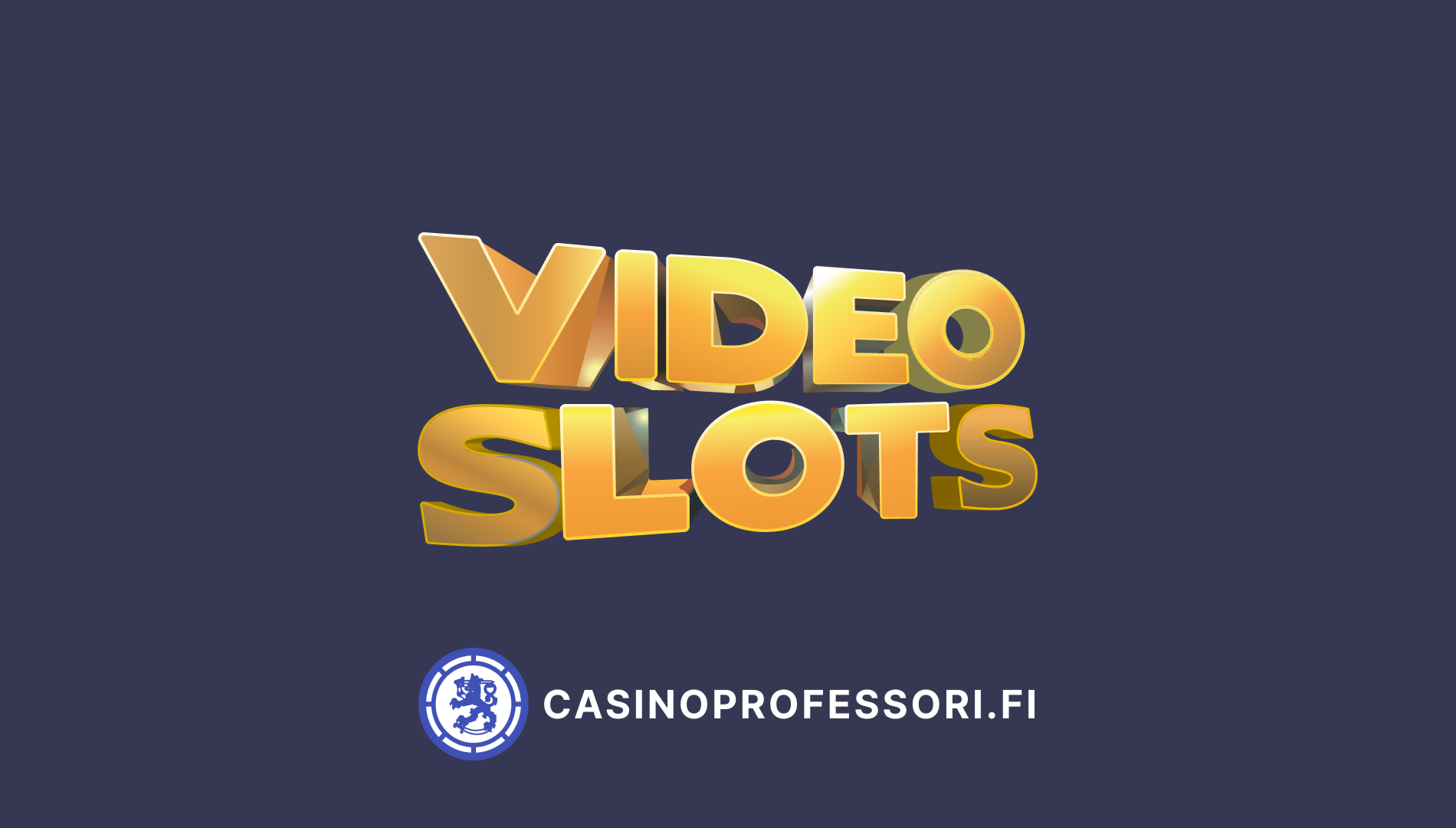 videoslots kasino